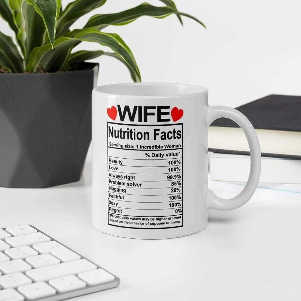 Wife Nutrition Facts Coffee Mug |